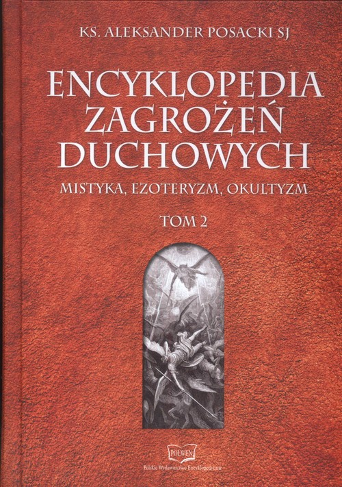 Image of Encyklopedia Zagrożeń Duchowych Tom 2 mistyka, ezoteryzm, okultyzm