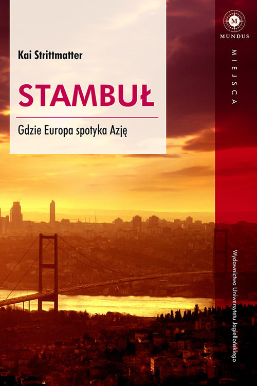 Image of Stambuł Gdzie Europa spotyka Azję