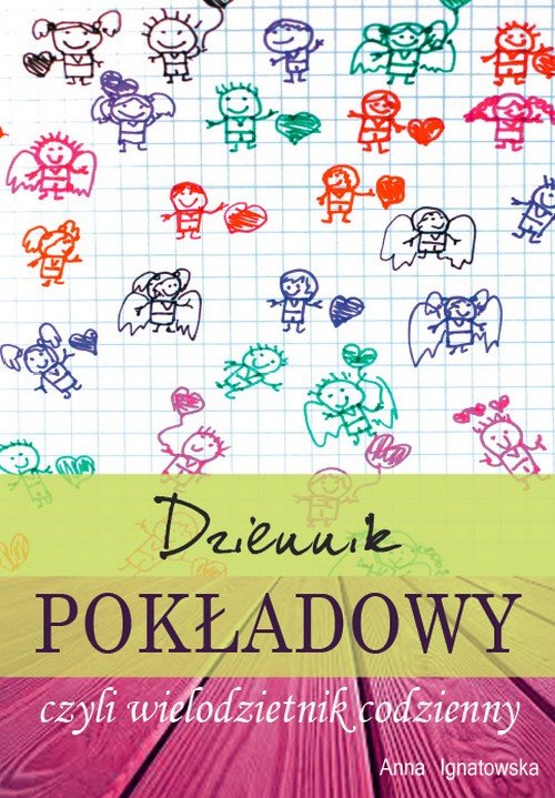 Image of Dziennik pokładowy czyli wielodzietnik codzienny