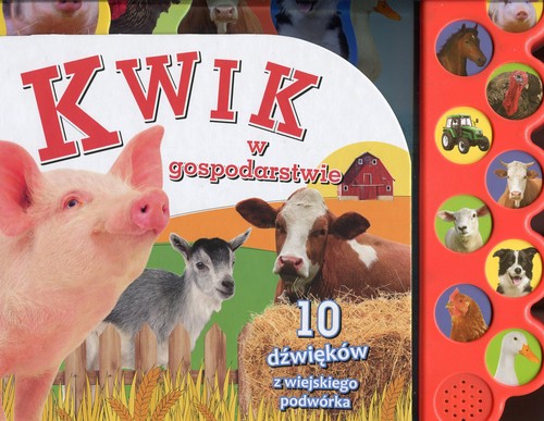 Image of KWIK w gospodarstwie 10 dźwięków z wiejskiego podwórka