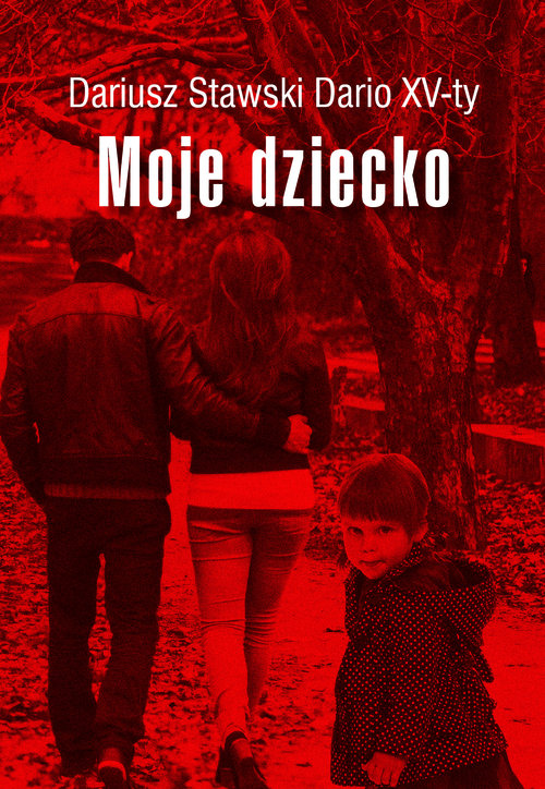Image of Moje dziecko