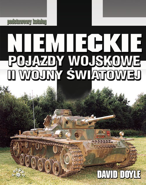 Image of Niemieckie pojazdy wojskowe II wojny światowej Podstawowy katalog