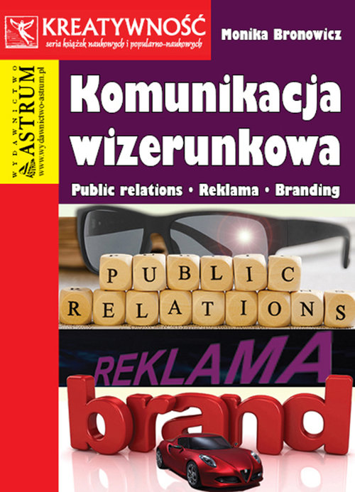 Image of Komunikacja wizerunkowa Public relations. Reklama.Branding.