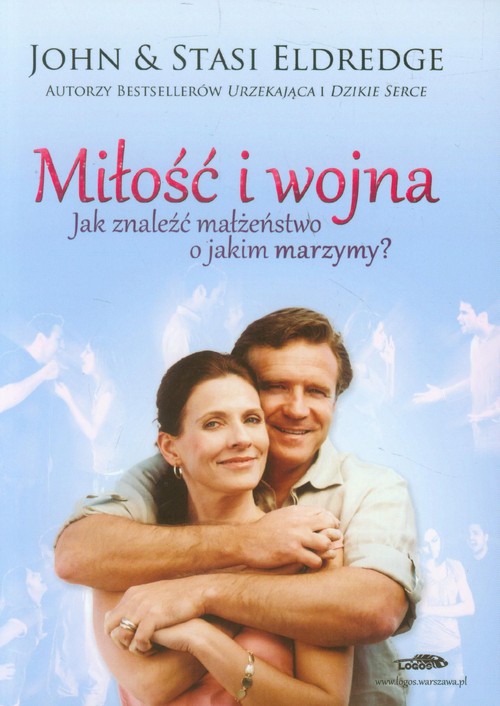 Image of Miłość i wojna Jak znaleźć małżeństwo o jakim marzymy?