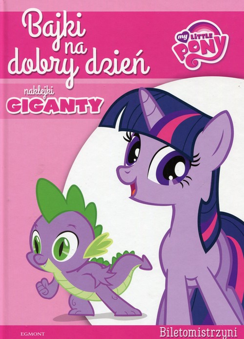 Image of My Little Pony Biletomistrzyni Bajki na dobry dzień
