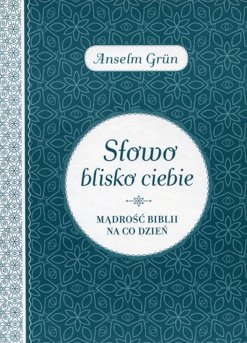 Image of Słowo blisko ciebie Mądrość Biblii na co dzień