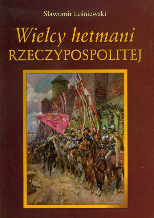 Image of Wielcy hetmani Rzeczypospolitej