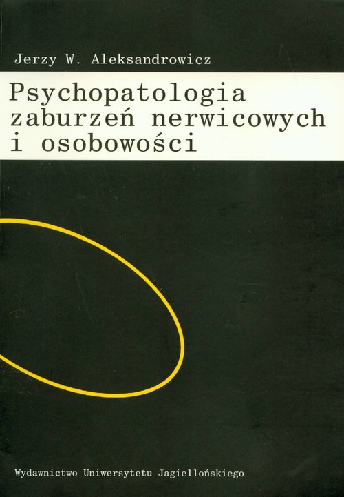 Image of Psychopatologia zaburzeń nerwicowych i osobowości