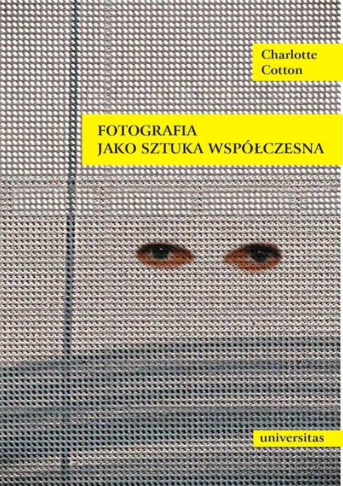 Image of Fotografia jako sztuka współczesna