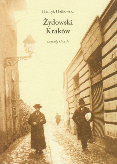 Image of Żydowski Kraków Legendy i ludzie