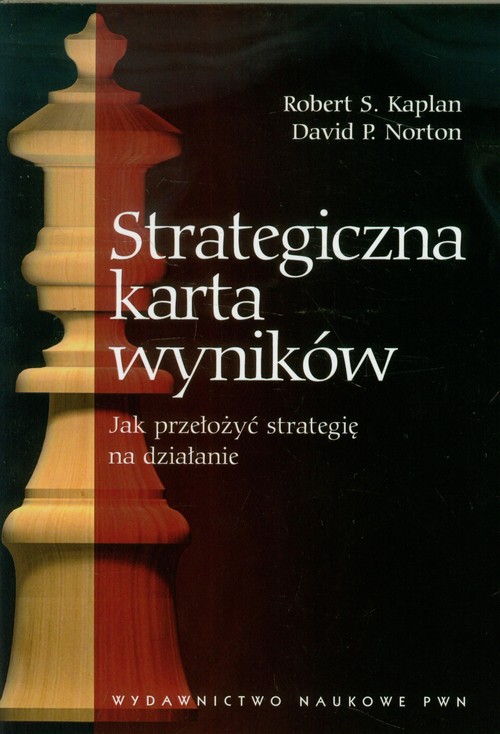 Image of Strategiczna karta wyników Jak przełożyć strategię na działanie