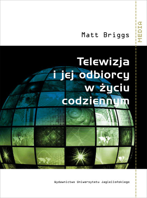 Image of Telewizja i jej odbiorcy w życiu codziennym
