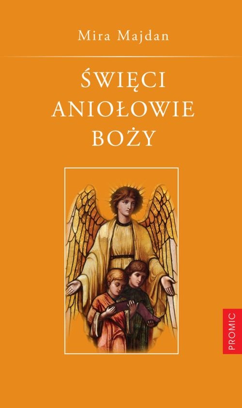 Image of Święci Aniołowie Boży Tradycja. Nowenna. Modlitwy.