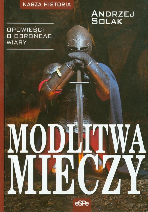 Image of Modlitwa mieczy Opowieści o obrońcach wiary