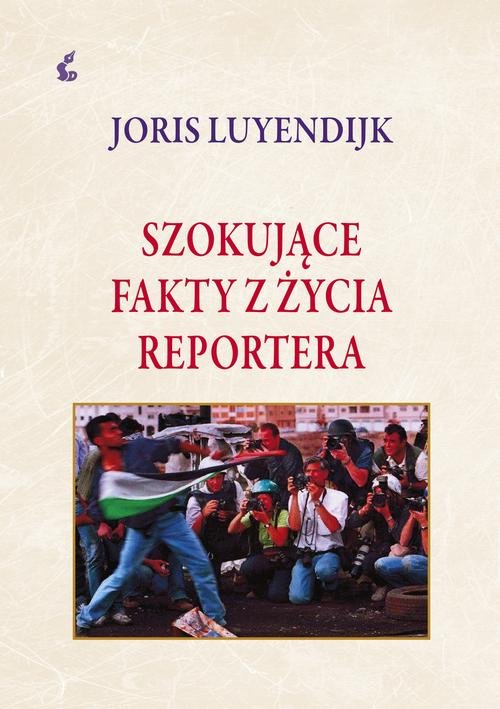 Image of Szokujące fakty z życia reportera