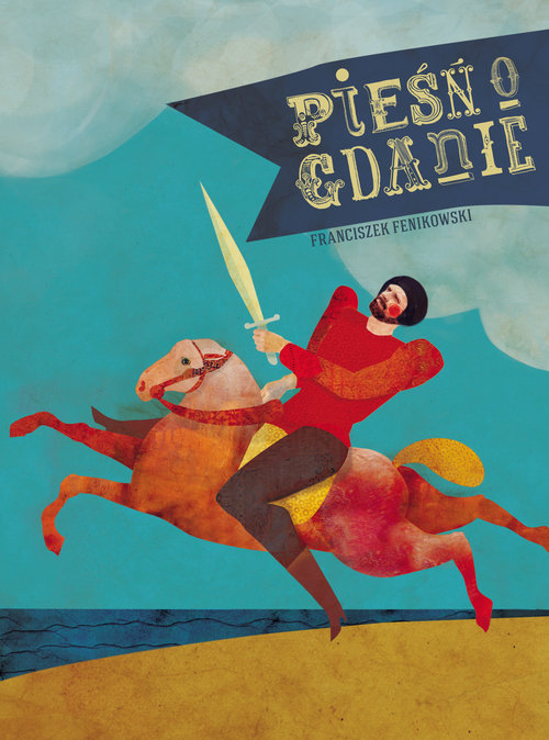 Image of Pieśń o Gdanie Legenda z gdańskiej szkatułki