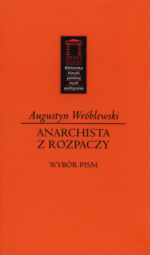 Image of Anarchista z rozpaczy Wybór pism