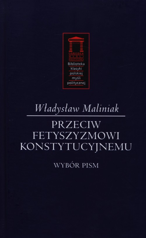 Image of Przeciw fetyszyzmowi konstytucyjnemu Wybór pism