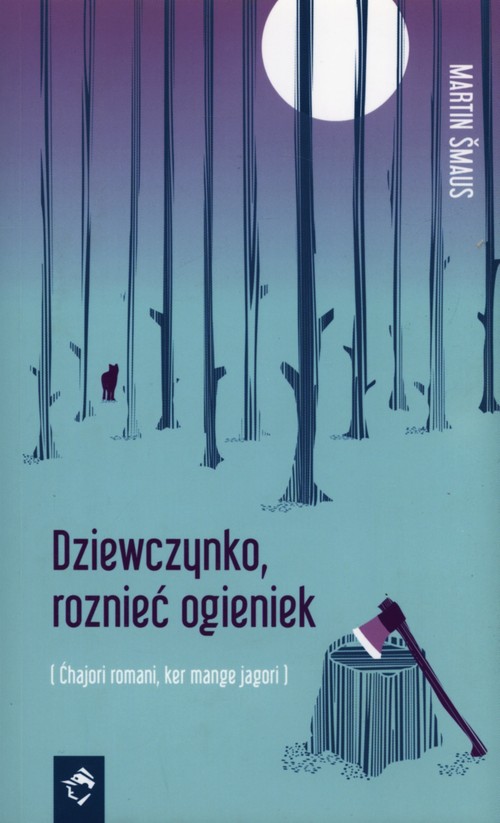 Image of Dziewczynko, roznieć ogieniek