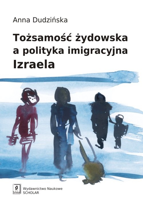 Image of Tożsamość żydowska a polityka imigracyjna Izraela