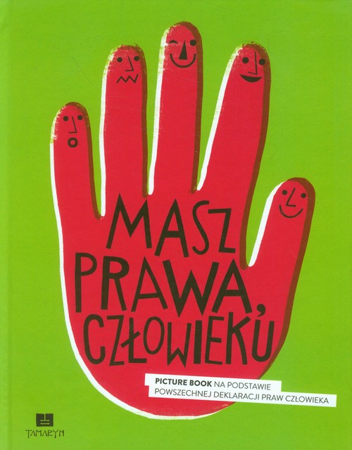 Image of Masz prawa, człowieku Picture Book na podstawie powszechnej deklaracji praw człowieka