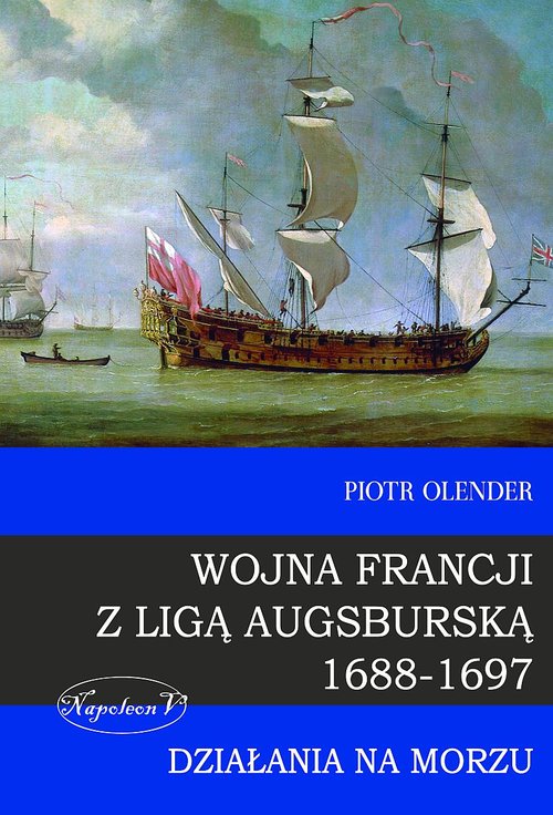 Image of Wojna Francji z Ligą Augsburską 1688-1697 Działania na morzu