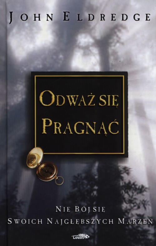 Image of Odważ się pragnąć