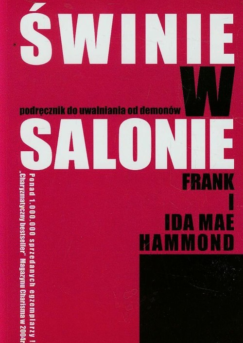 Image of Świnie w salonie Podręcznik do uwalniania od demonów