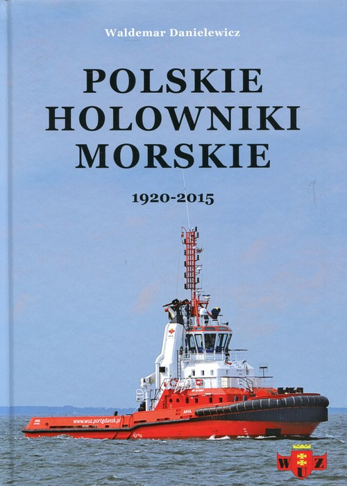 Image of Polskie holowniki morskie 1920-2015