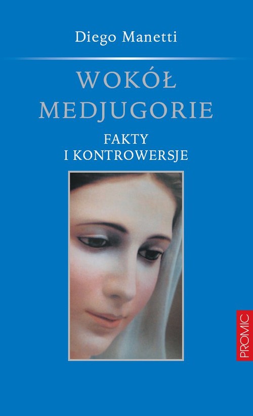 Image of Wokół Medjugorie Fakty i kontrowersje