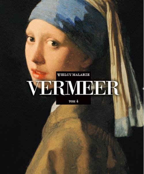 Image of Wielcy Malarze Tom 4 Jan Vermeer