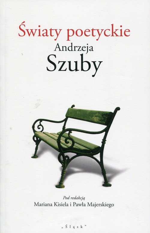 Image of Światy poetyckie Andrzeja Szuby