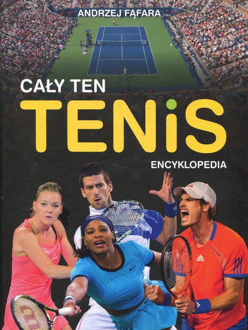Image of Encyklopedia Cały ten tenis