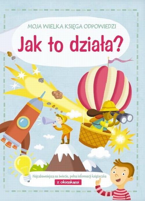 Image of Moja wielka księga odpowiedzi Jak to działa