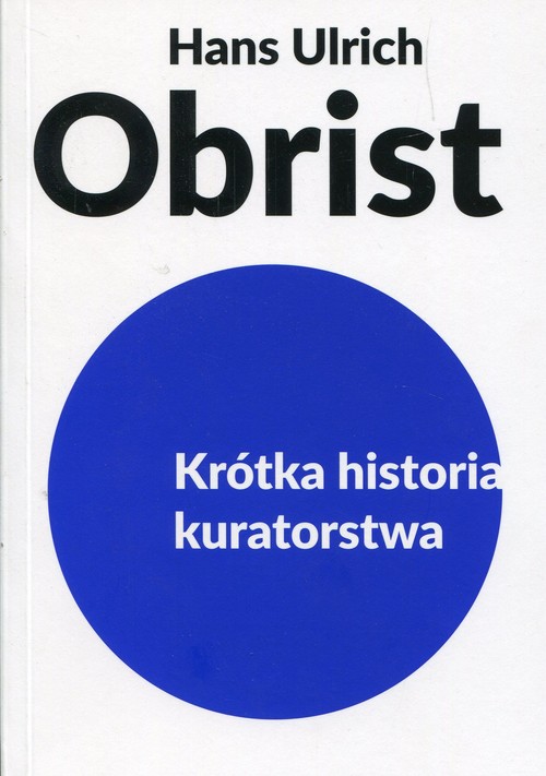 Image of Krótka historia kuratorstwa