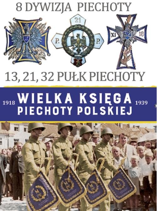 Image of Wielka Księga Piechoty Polskiej 8 Dywizja Piechoty