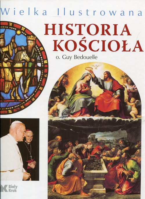 Image of Wielka ilustrowana historia Kościoła Ludzie - Tematy - Obrazy