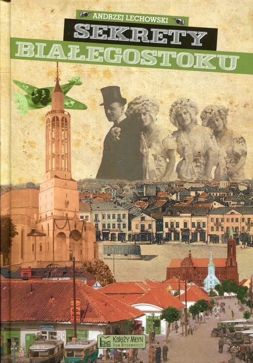 Image of Sekrety Białegostoku