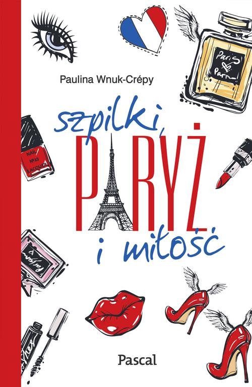 Image of Szpilki, Paryż i miłość