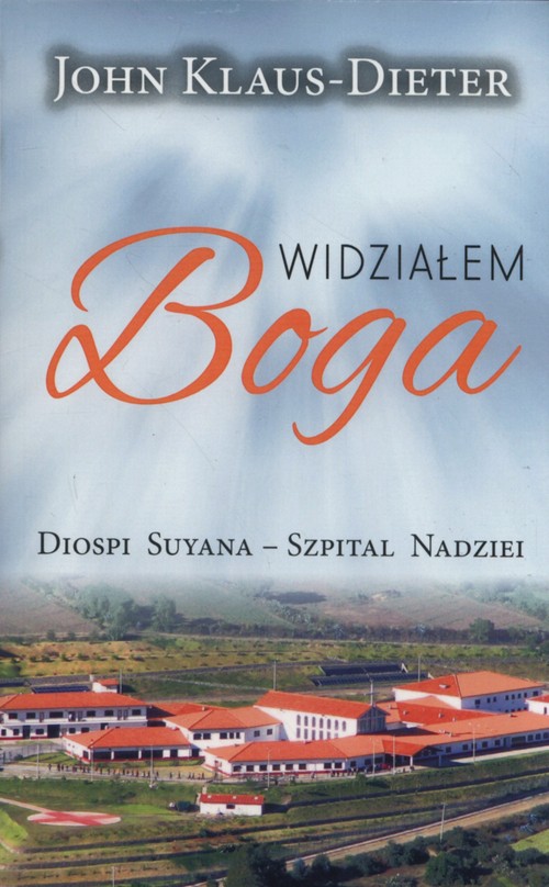 Image of Widziałem Boga Diospi Suyana Szpital Nadziei