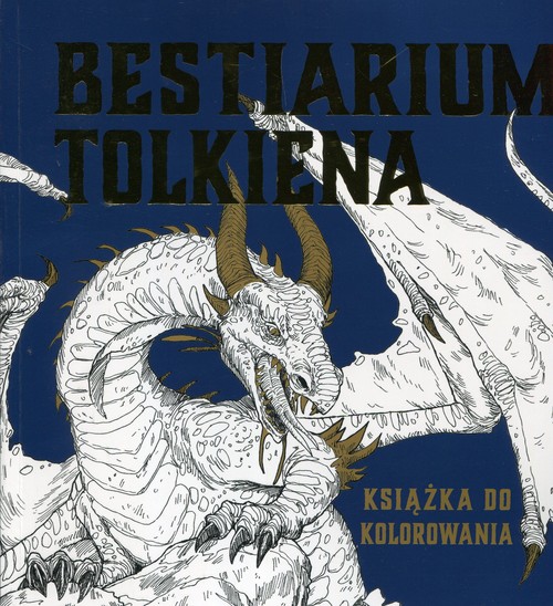 Image of Bestarium Tolkiena Książka do kolorowania