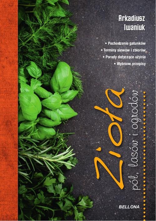 Image of Zioła pól, lasów i ogrodów