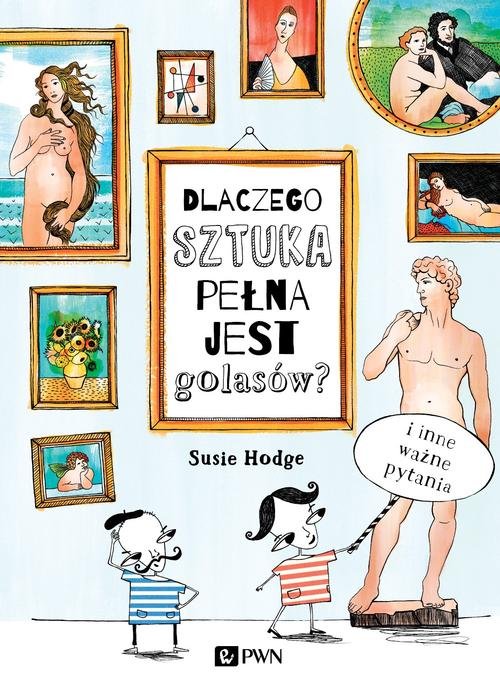 Image of Dlaczego sztuka pełna jest golasów?