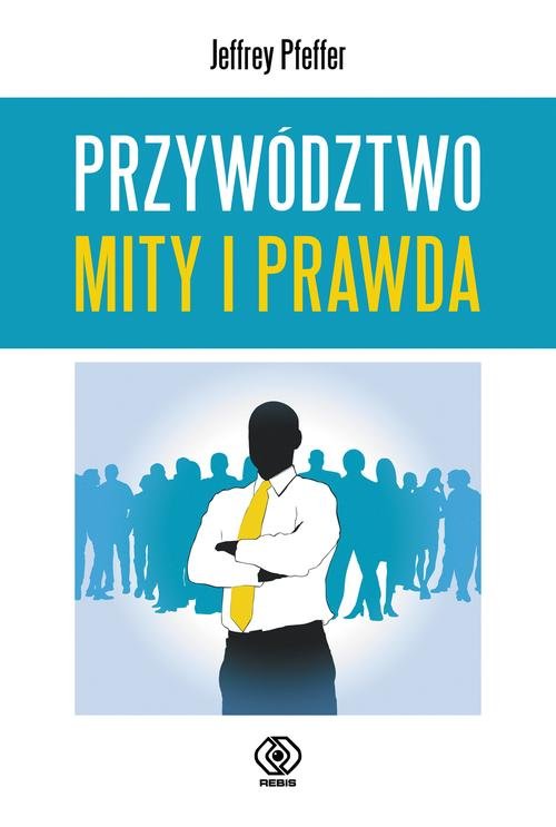 Image of Przywództwo Mity i prawda