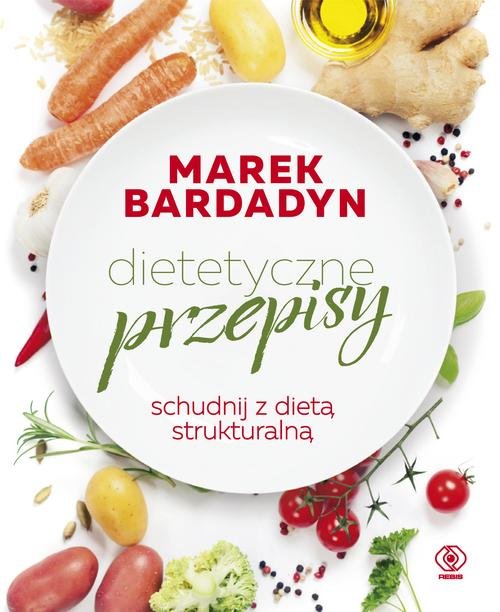 Image of Dietetyczne przepisy Schudnij z dietą strukturalną
