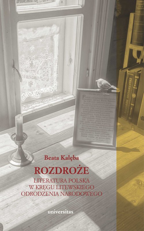 Image of Rozdroże Literatura polska w kręgu litewskiego odrodzenia narodowego