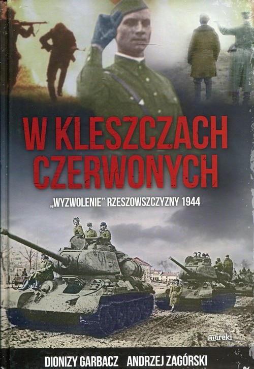 Image of W kleszczach czerwonych "Wyzwolenie" Rzeszowszczyzny 1944