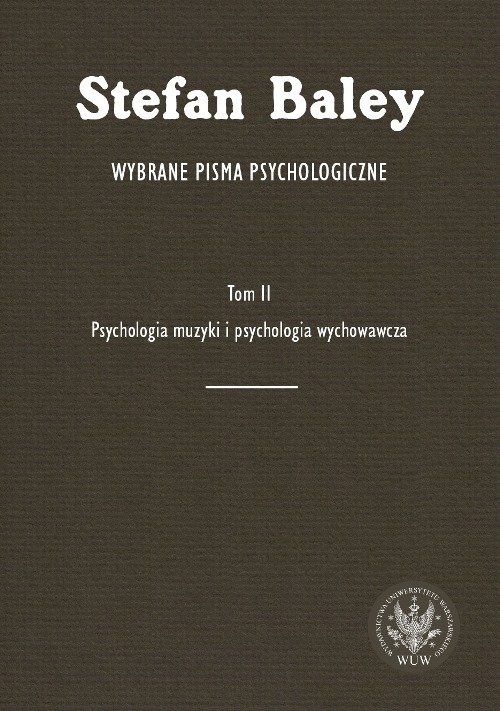 Image of Wybrane pisma psychologiczne Tom 2 Psychologia muzyki i psychologia wychowawcza