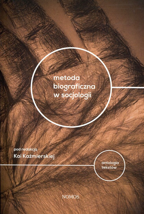 Image of Metoda biograficzna w socjologii Antologia tekstów