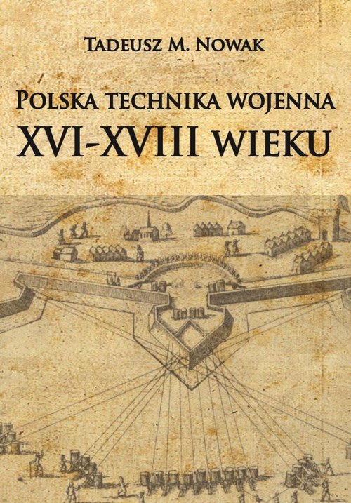 Image of Polska technika wojenna XVI-XVIII wieku